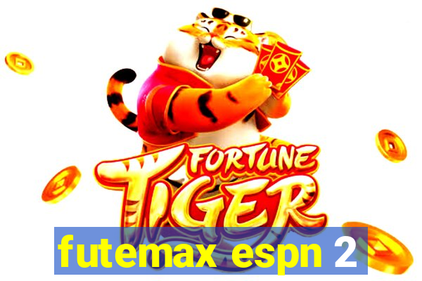 futemax espn 2